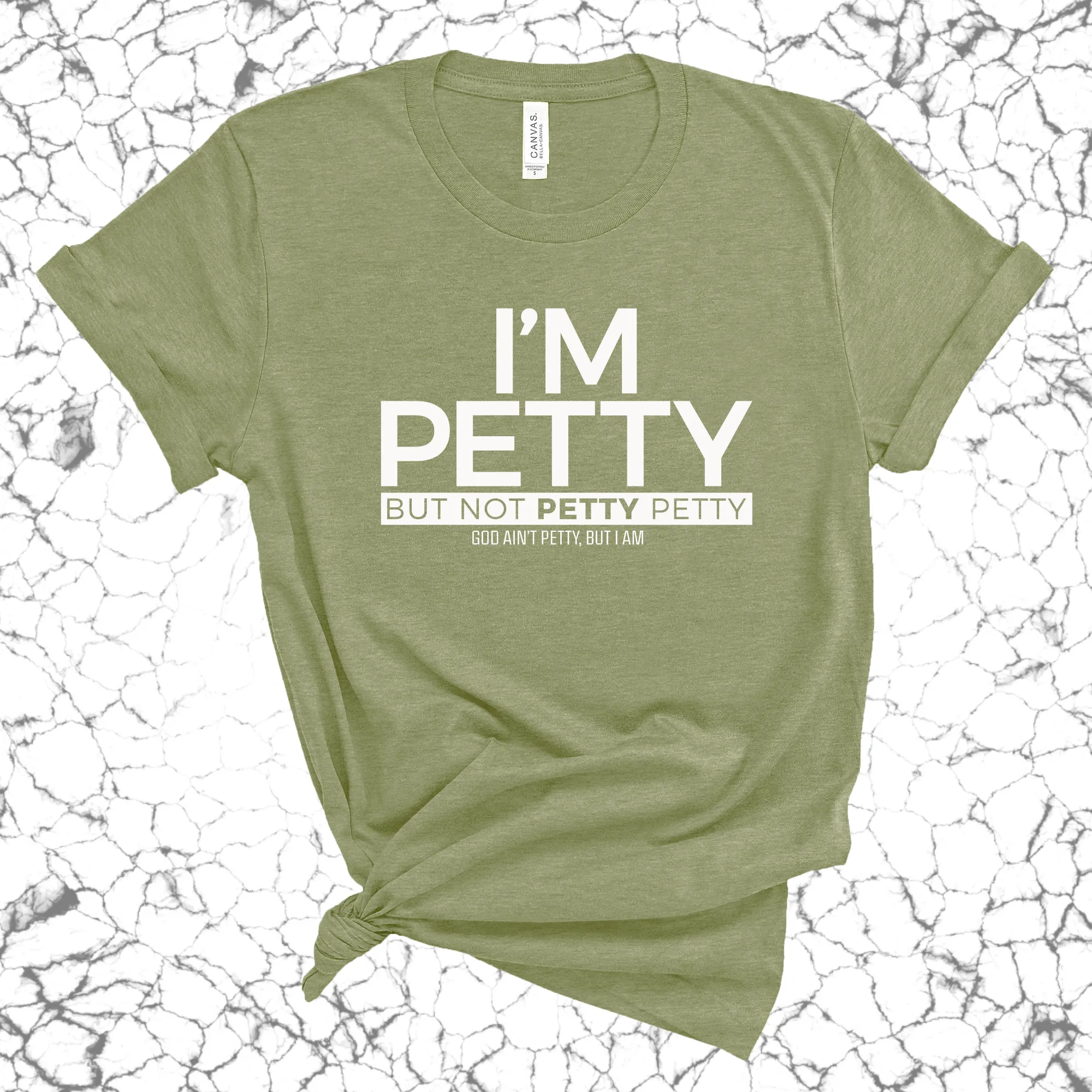 I'm Petty but not petty petty Unisex Tee