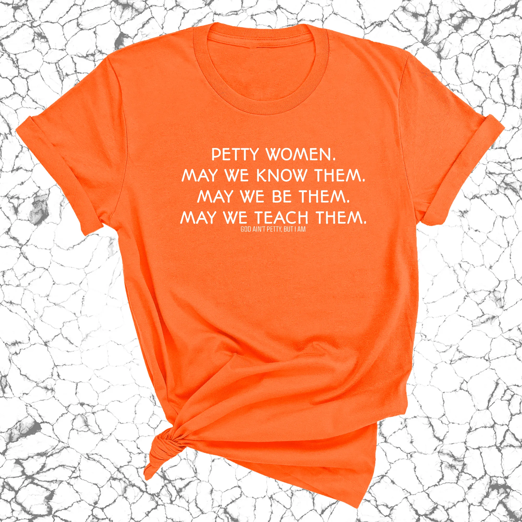 Petty Women May We Know Them Unisex Tee