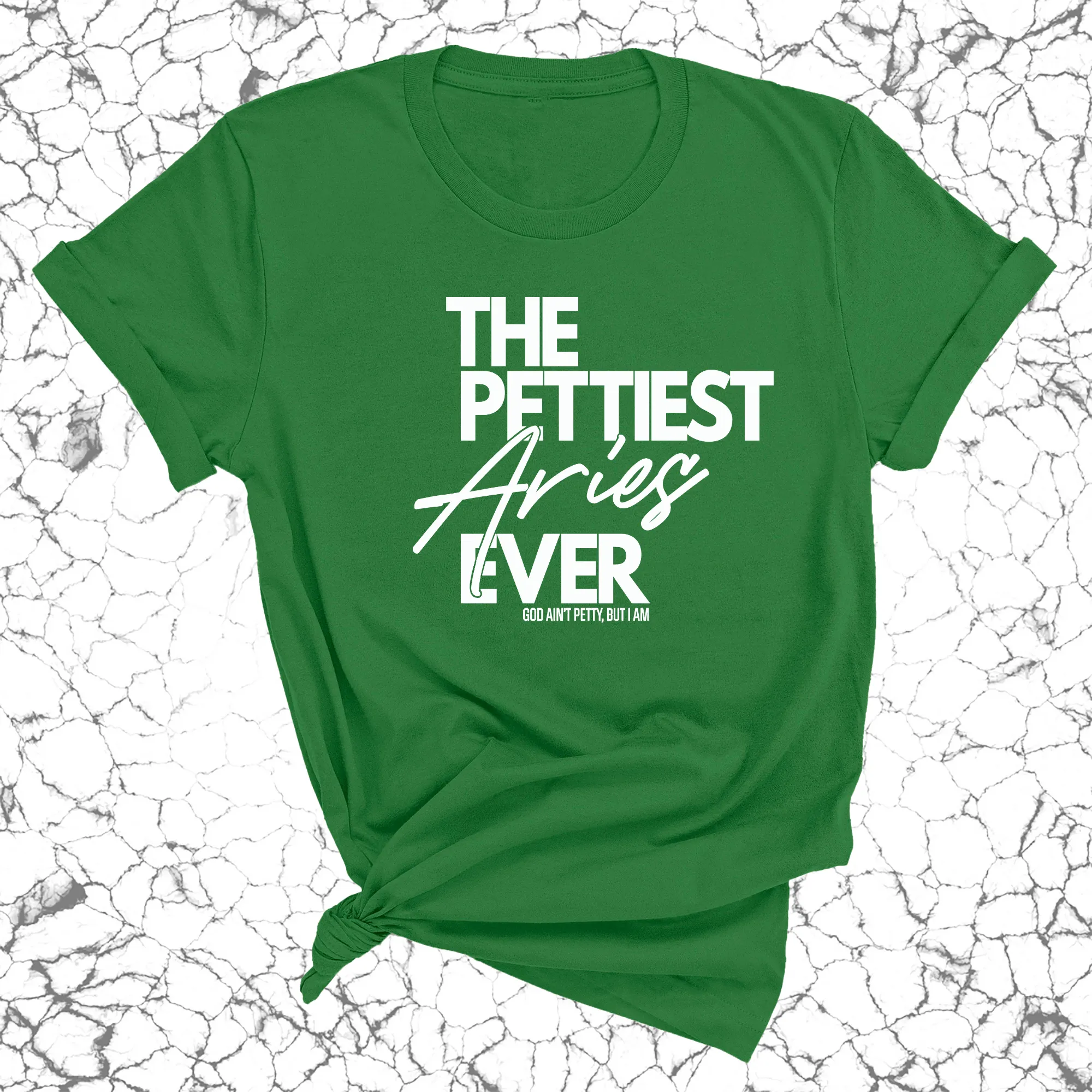 The Pettiest Aries Ever Unisex Tee