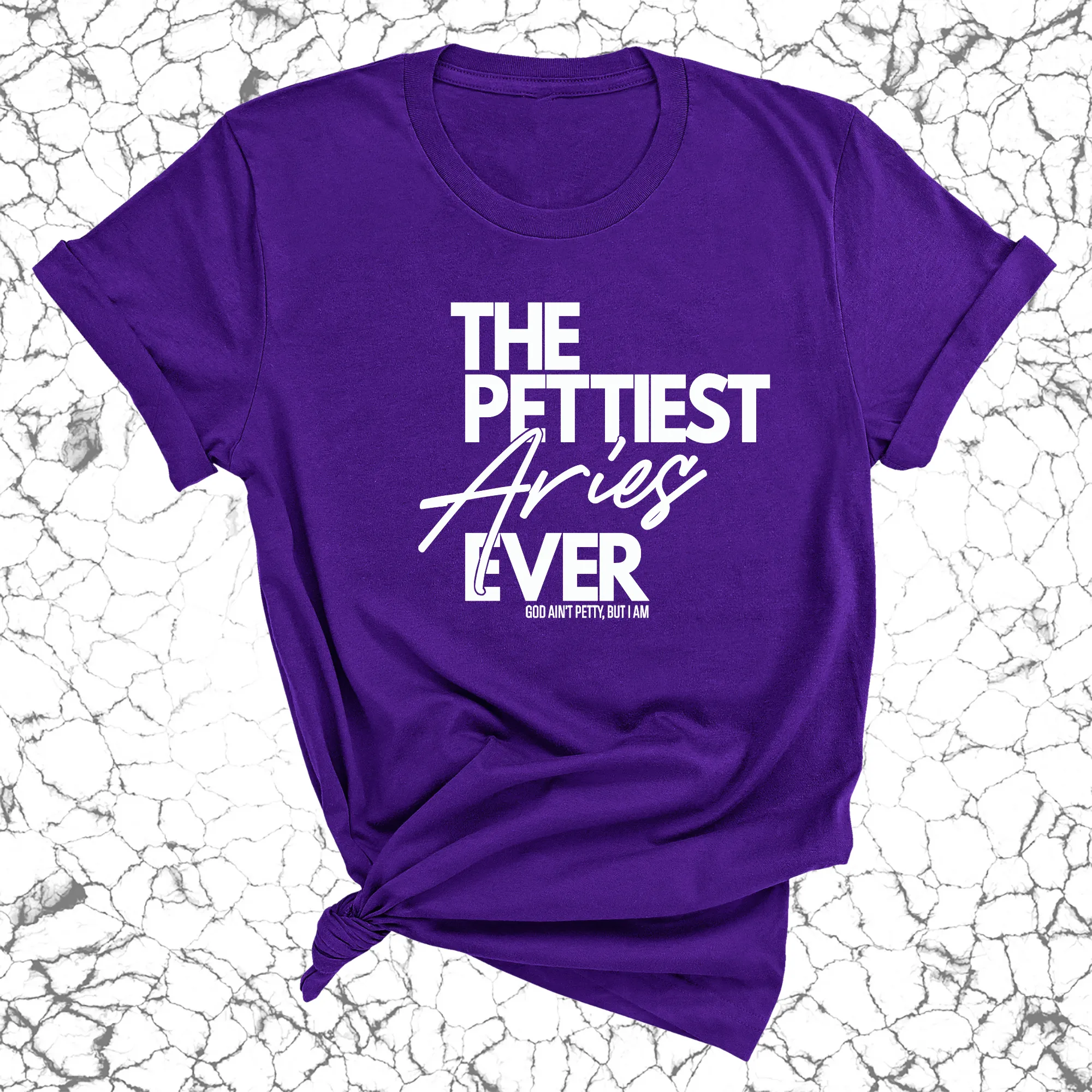 The Pettiest Aries Ever Unisex Tee